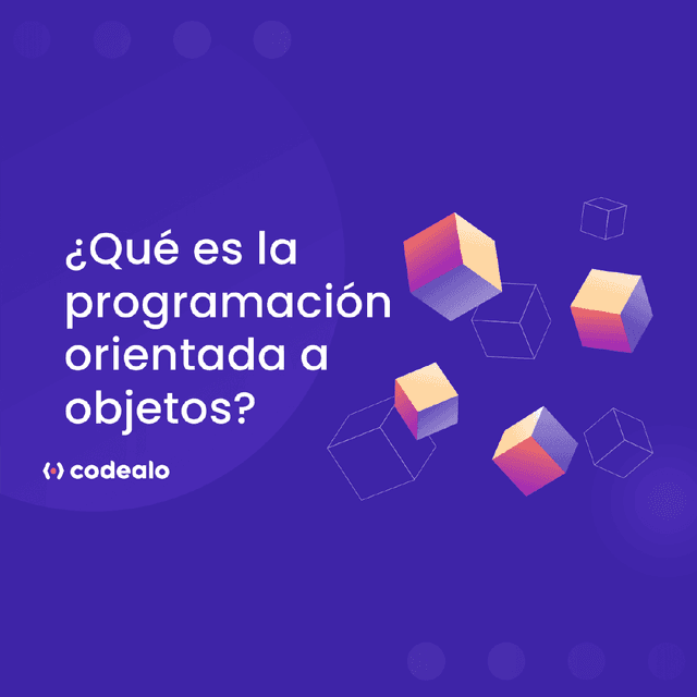 ¿Qué es la programación orientada a objetos?
